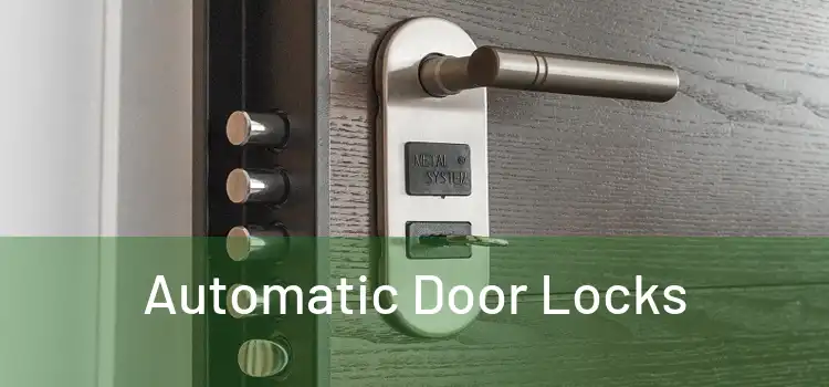  Automatic Door Locks 