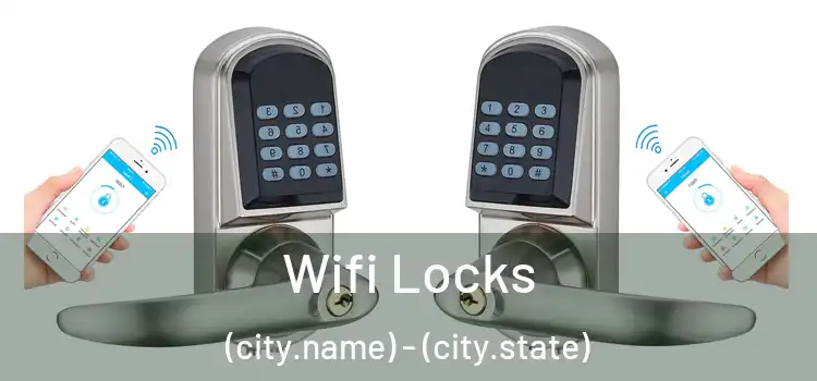  Wifi Locks (city.name) - (city.state)